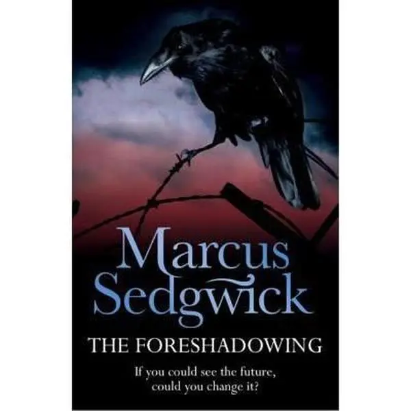 USED-Foreshadowing by Marcus Sedgwick (Paperback)
