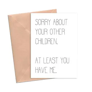 Sorry About Your Other Children Card, Funny Favorite Child Mother’s Day Card, Blank Inside, 5x7 Inch Individual Greeting Card with Envelope | Gift Card with Envelope