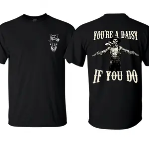 "You're A Daisy" Doc Holliday T-Shirt,Tactical Apparel ,Full Colour T-Shirt,90s Vintage,Perfect for Fans Classic American Style,Gift For Dad