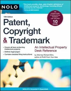 USED-Patent, Copyright & Trademark: An Intellectual Property Desk Reference by Richard Stim Attorney (Paperback)