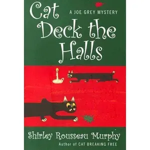 USED-Cat Deck the Halls (Joe Grey Mysteries, Book 13) by Shirley Rousseau Murphy (Hardcover)