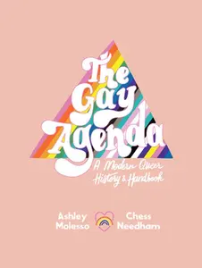 USED Book - The Gay Agenda: A Modern Queer History & Handbook by Molesso, Ashley (Hardcover) - english