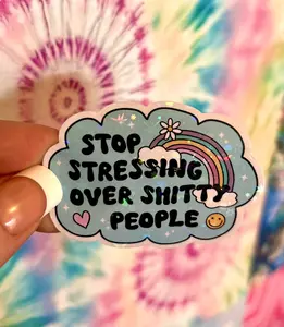 Stop Stressing Sticker