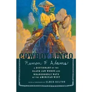 USED-Cowboy Lingo by Adams, Ramon F. (Paperback)