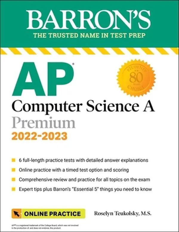 USED Book - AP Computer Science a Premium, 2022-2023: Comprehensive Review with 6 Practice Tests + an Online Timed Test Option by Teukolsky, Roselyn (Paperback) - english