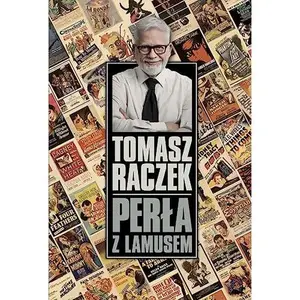 USED-Perla z lamusem by Tomasz Raczek (Hardcover)
