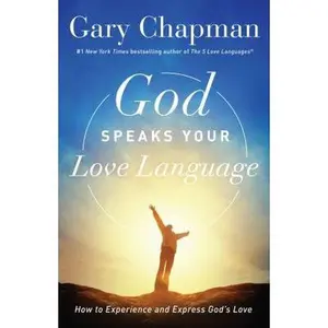 USED Book - God Speaks Your Love Language: How to Experience and Express God's Love by Chapman, Gary (Paperback) - english