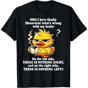 OMG, I have finally discovered what's wrong with my brain T-Shirt  good graphic tees