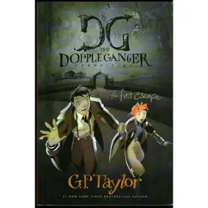 USED Book - DG the Doppleganger Chronicles: The First Escape [Paperback] by G.P. Taylor (Paperback)