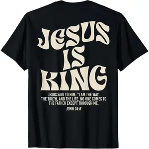 [100% Cotton] Jesus Is King Bible Verse John 14:6 Christian (on front)God Religious T-Shirt for adult kids boy graphic Tees shirts funny vintage fashion Short Sleeve tops vacation outfits clothing