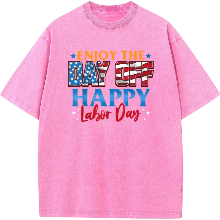 Enjoy The Day Off Happy Labor Day T-Shirt