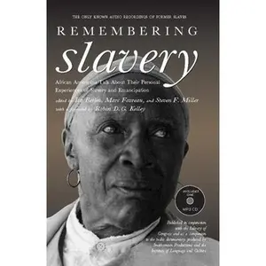 USED-Remembering Slavery: African Americans Talk about Their Personal Experiences of Slavery and Emancipation by James H. Billington Robin D.G. Kelley (Paperback)