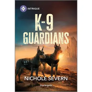 USED-K-9 Guardians by Severn, Nichole (Mass Market Paperback)