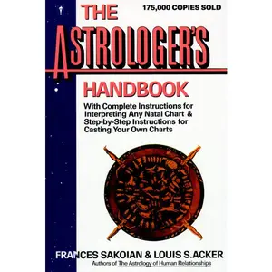 The Astrologer's Handbook by Frances Sakoian [Paperback Book]