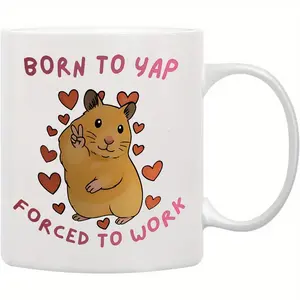 Born To Yap Forced To Work Mug, Drinkware, Peace Hamster Meme, Funny Hamster Meme Mug, Cup, Just A Girl, Gift for Her, Funny Work Gift, Born To Slay, Coffee, Coffee Mugs