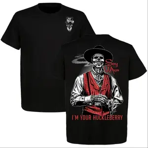 Doc Holliday Say When I’m Your Huckleberry T-Shirt, Cowboy Western Shirt, Perfect for Tombstone Fans, Full Size, Full Color zj01