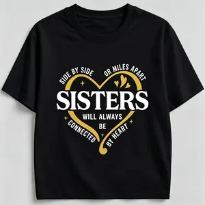 Side By Side Or Miles Apart Sisters T-Shirt, Sister Trip Shirt, Sister Vacation Matching Outfit, Weekend Trip Shirts For Sisters, Matching Sisters Shirt.