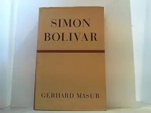 USED-Simon Bolivar by Gerhard Masur (Hardcover)