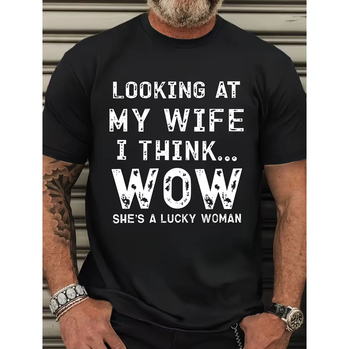 Men'S Casual Crew Neck "LOOKING AT MY WIFE I THINK... WOW SHE'S A LUCKY WOMAN" Slogan Short Sleeve T-Shirt