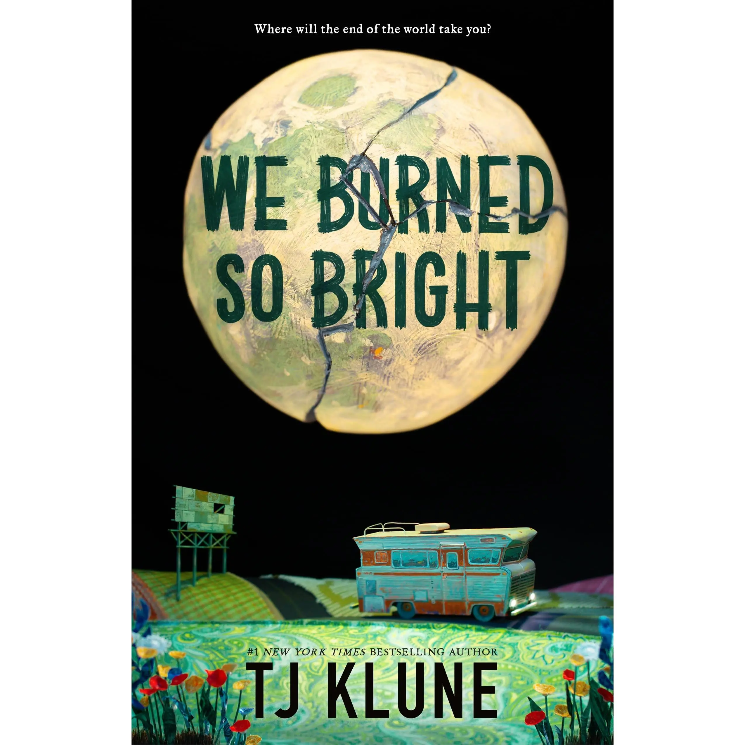 We Burned So Bright -- Tj Klune - Hardcover
