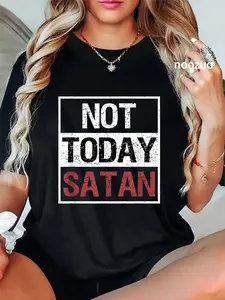 100% Cotton Not Today Satan T-Shirt Funny Saying Christian Love Tshirt T-Shirt