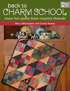 USED-Back to Charm School: More Fun Quilts from Country Threads by Etherington, Mary (Paperback)
