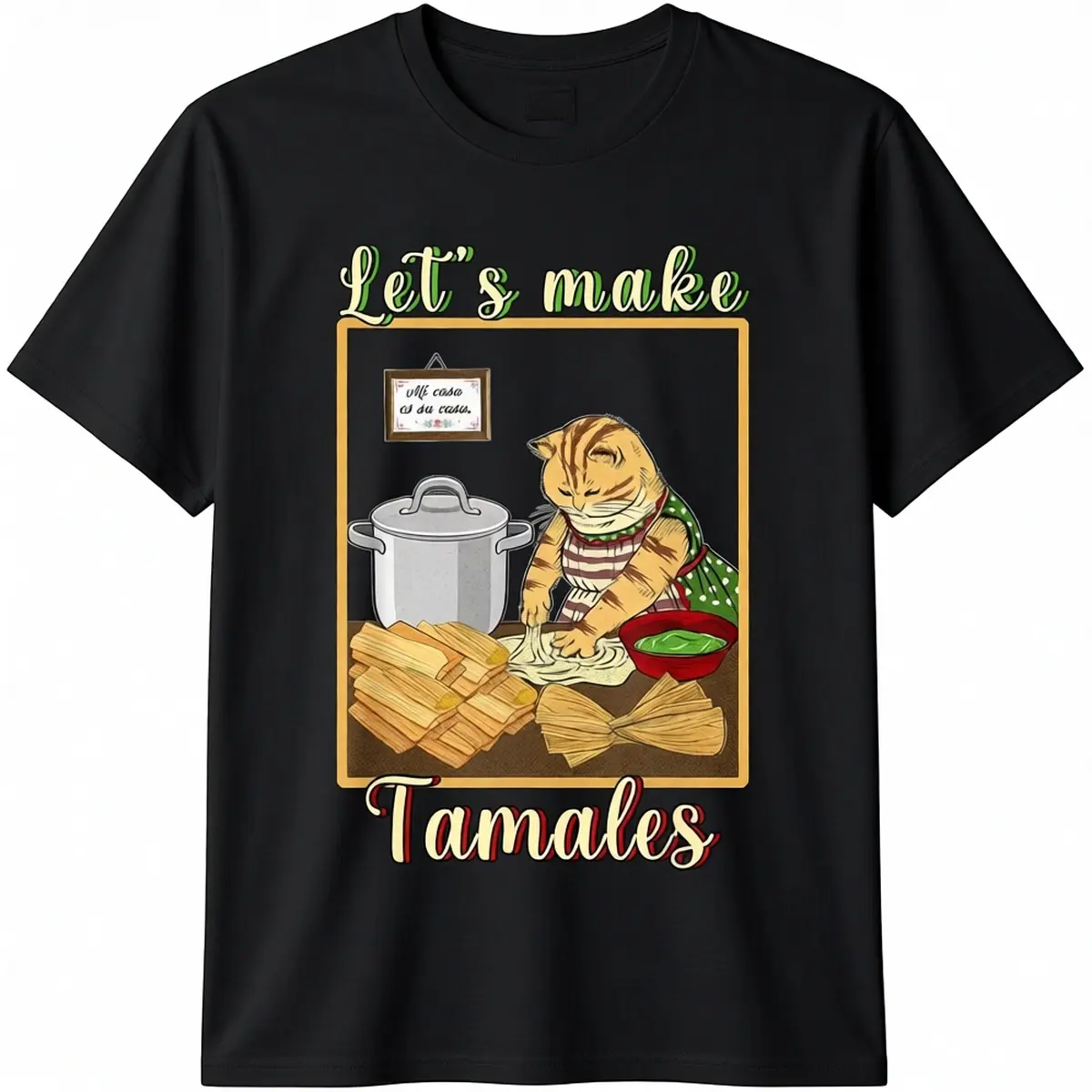 Men's "Let's Make Tamales" Funny Graphic Print T-Shirt, Heavy Cotton Casual Tee with Relaxed Fit and Round Neck - Check Size Guide, Classic