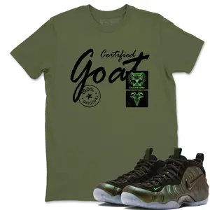 Certified Goat Unisex Graphic T-Shirts To Match Sneakers Foamposite One Pine Green, Foamposite One Pine Green Outfit, Top Tshirt