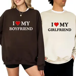 [Sale off up to 40%] I Love My Girlfriend Sweatshirt, I Love My Boyfriend Sweatshirt, Valentine's Day Gift