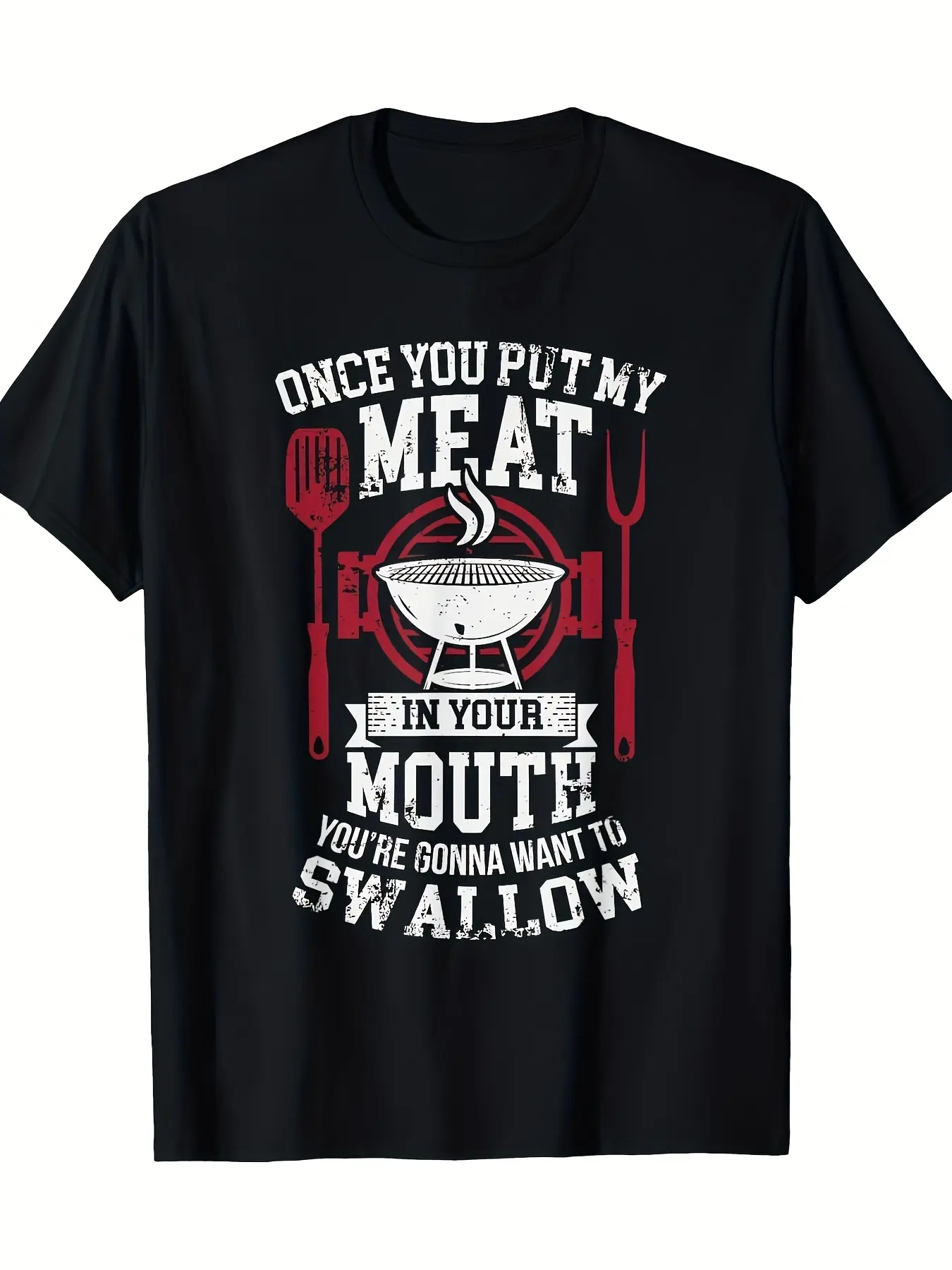Funny BBQ Grilling Master T-Shirt for Men - Humorous 'Once You Put My Meat in Your Mouth' Sarcastic Grill Lover Graphic Tee, Casual Crew Neck Short Sleeve Top, Super Soft, Plus Size