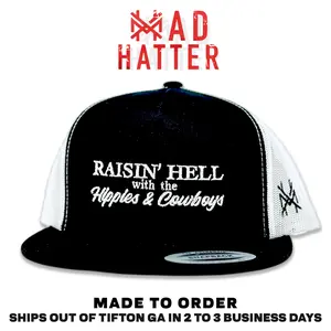 Rasin' Hell with the Hippies And Cowboys MadHatter's Embroidered Snapback Adjustable (Up To A Size 8 Head) Premium Trucker Hat