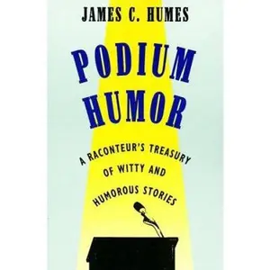 USED-Podium Humor Ri by James C. Humes (Paperback)