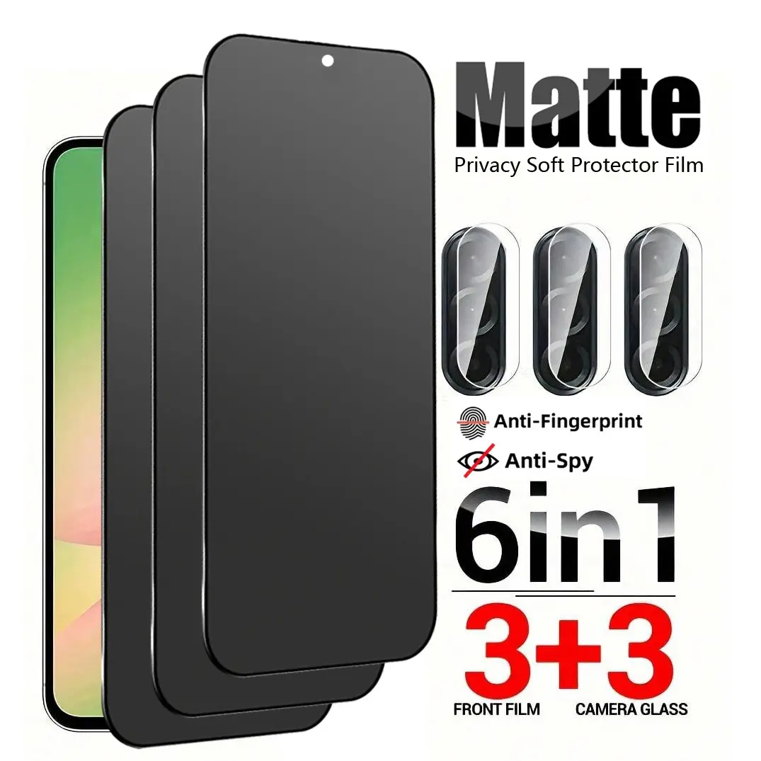 [3+3] 6in 1 6pcs Soft Privacy Flim And SOFT Camera Lens Screen Protector for Samsung Galaxy A17 A07 A13 A14 A23 A34 A15 A04S A25 A35 A05S A05 A55 A26 A36 A56 A16 A54 Accessories