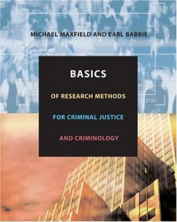 USED-Basics of Research Methods for Criminal Justice and Criminology by Michael G. Maxfield (Paperback)