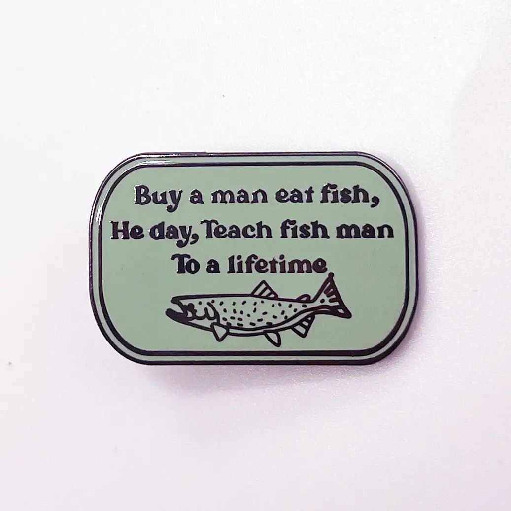Buy a man eat fish, Pin