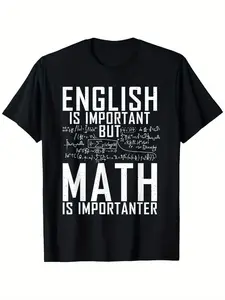 Funny Math Teacher Gift - English is Important But Math is Importanter T-Shirt - Heavyweight 220gsm Cotton Tee with Math Equations & Symbols (x² sin π) - Black with White Print - Regular Fit Unisex Adult Sizes S-XXXL - Casual Everyday & Formal Math Events