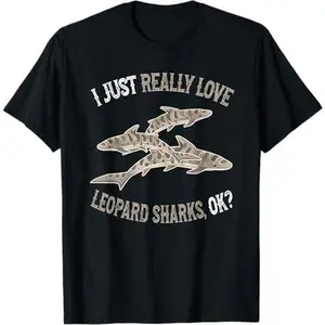 I Love Leopard Sharks - Cute and Funny Leopard Shark T-Shirt