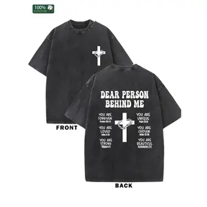 230G Washed Cotton Double-Sided Printed T-Shirt with Round Neck And Short Sleeves &Quot;Dear PERSON BEHIND Me&Quot; Is Fashionable, Retro, Loose And Comfortable, Suitable for Travel And Leisure Wear And Holiday Gifts