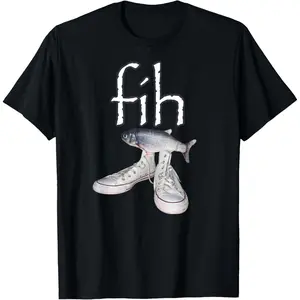 Fih Shoes Fish Funny Misspelled Fish Meme Fih Calling Humor T-Shirt