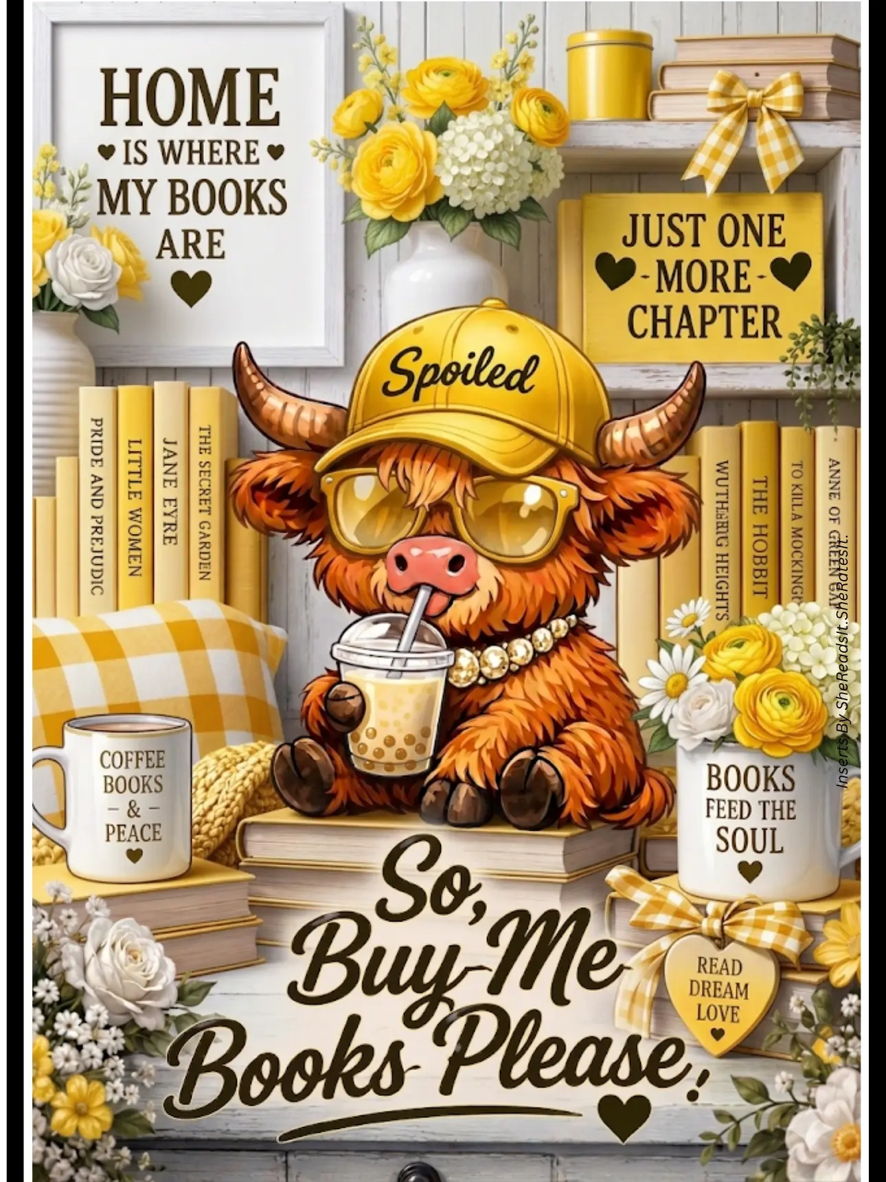 Highland Cow - Spoiled So, Buy Me Books Please (Yellow) Kindle Insert