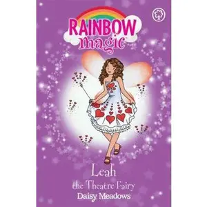 USED Book - Leah the Theatre Fairy (Rainbow Magic: Showtime Fairies) by Daisy Meadows (Paperback) - english