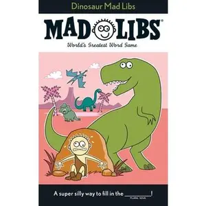 Dinosaur Mad Libs: World's Greatest Word Game -- Roger Price - Paperback