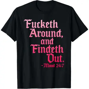FAFO Funk Around And Find Out T-Shirt