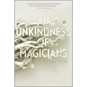 USED-An Unkindness of Magicians by Howard, Kat (Paperback)