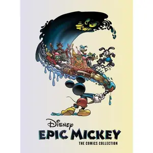 Disney Epic Mickey: The Comics Collection -- Peter David - Hardcover