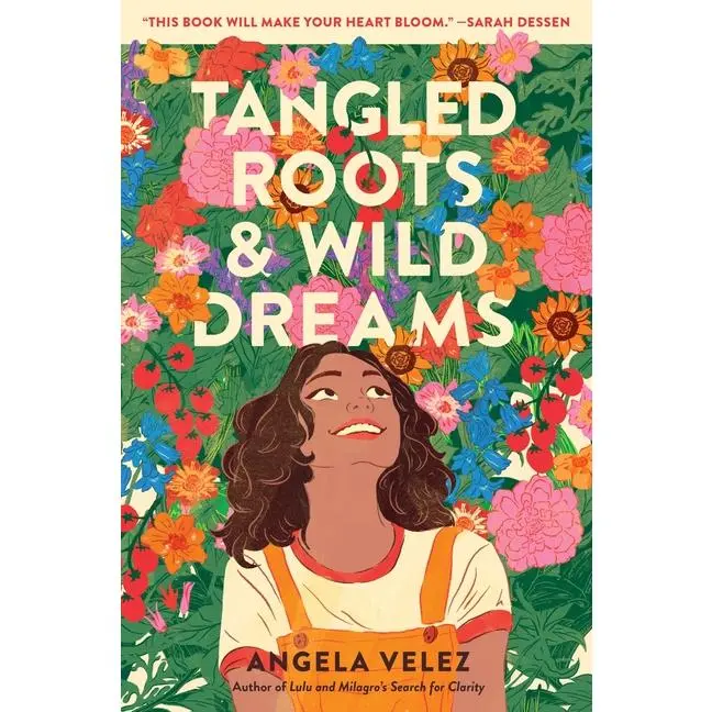 Tangled Roots & Wild Dreams by Angela Velez (Hardcover)