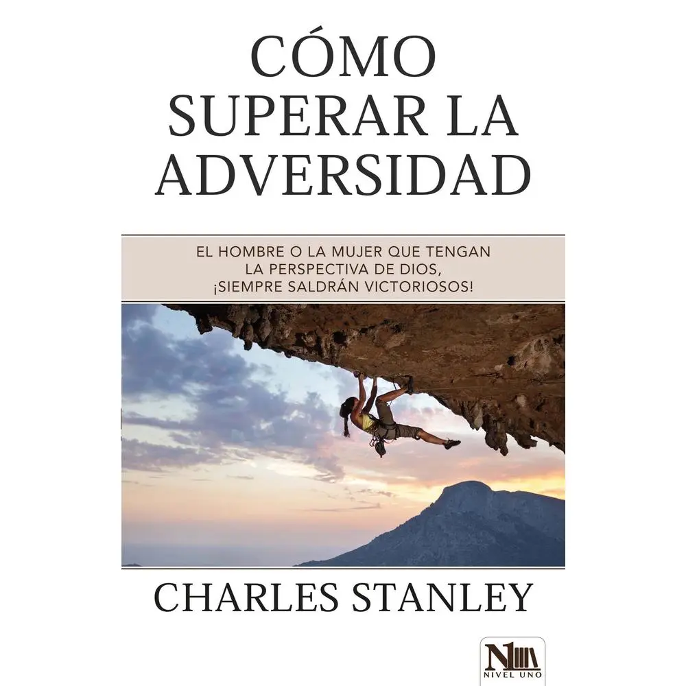 USED-Cómo Superar La Adversidad by Stanley, Charles (Paperback)