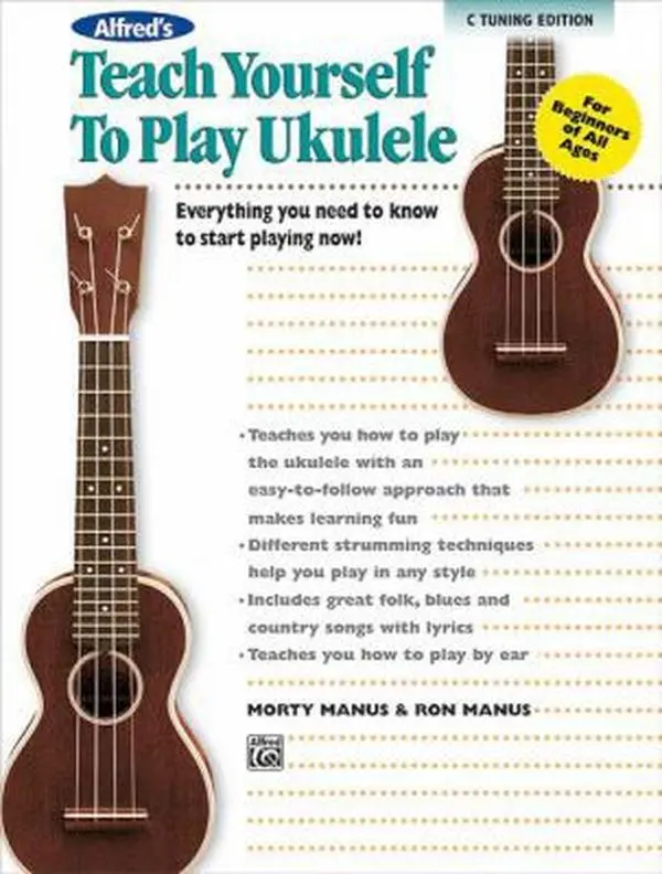 USED Book - Alfred's Teach Yourself to Play Ukulele, C-Tuning: Everything You Need to Know to Start Playing Now! (Teach Yourself Series) by Morton Manus (Paperback) - english
