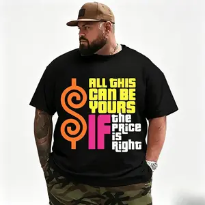 Heavyweight Men's 100 Cotton Plus Size T Shirt Featuring Vibrant Retro "All This Can Be Yours If The Price Is Right" Graphic Print Casual Round Neck Short Sleeve Tee for Casual Wear and Themed Events