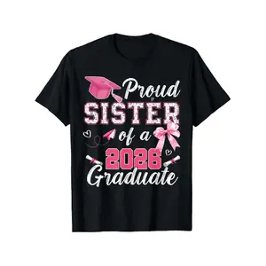 Unisex Graduation Season Family T-Shirt: 2026 Graduates Proud Sisters- Suitable for Autumn, Halloween, Christmas, Thanksgiving, and Holiday Gifts for Parents, Friends, Family, and Colleagues(T-Shirt Only)
